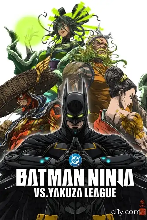 Batman Ninja vs. Yakuza League Movie Ciney