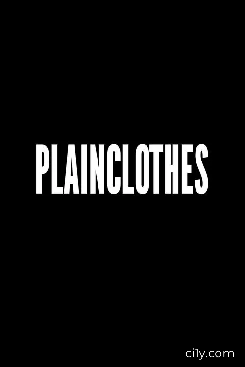 Plainclothes Movie Ciney