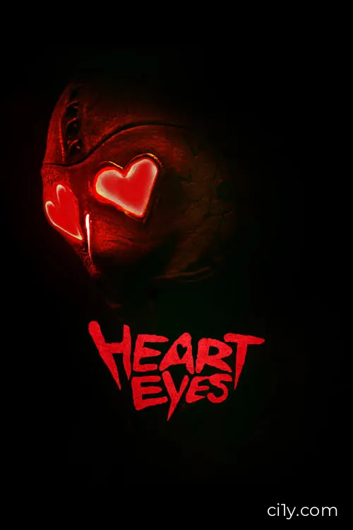 Heart Eyes Movie Ciney