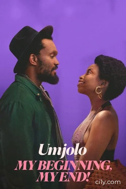 Umjolo: My Beginning, My End! Movie Ciney