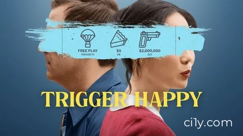 Trigger Happy Movie Ciney