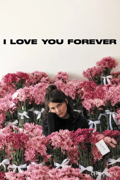 I Love You Forever Movie Ciney