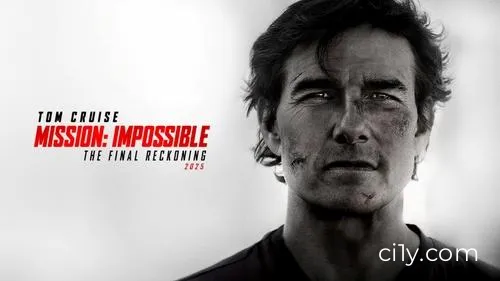 Mission: Impossible - The Final Reckoning Movie Ciney