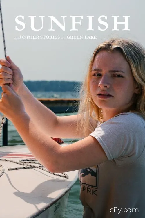 Sunfish (& Other Stories on Green Lake) Movie Ciney